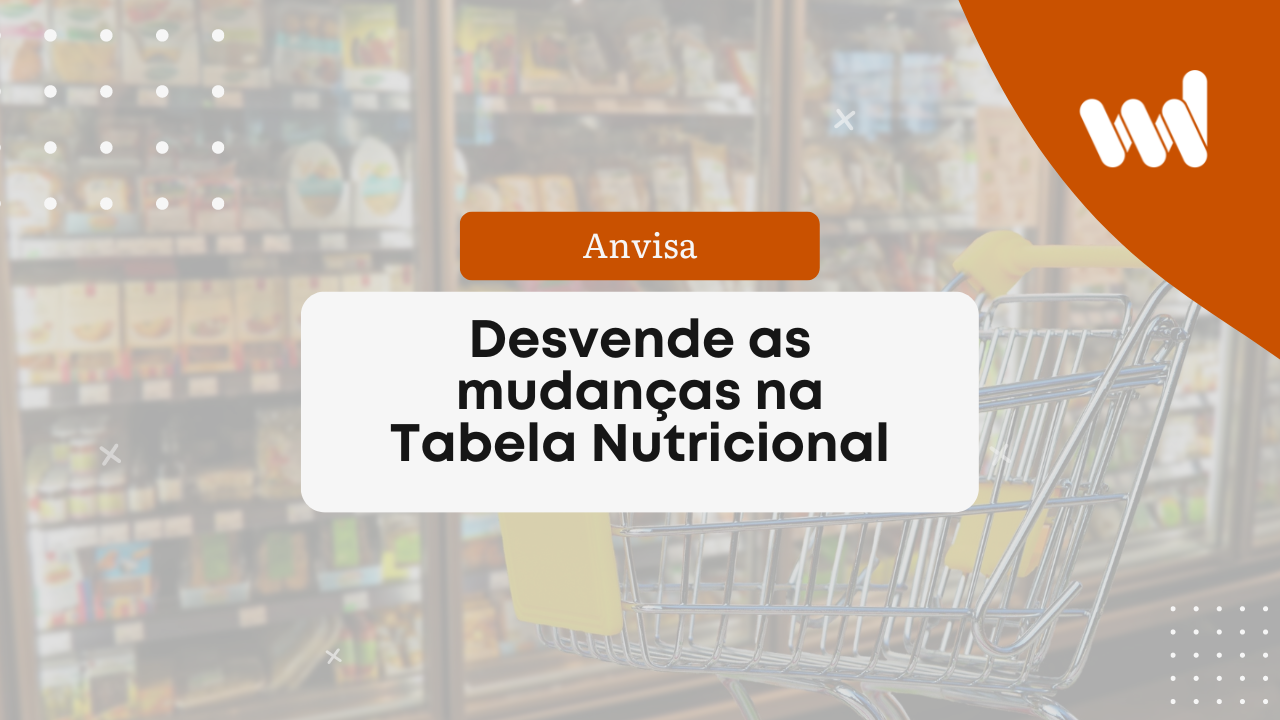 You are currently viewing Anvisa: Desvendando a tabela Nutricional
